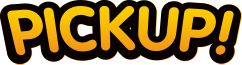 PICK UP!
