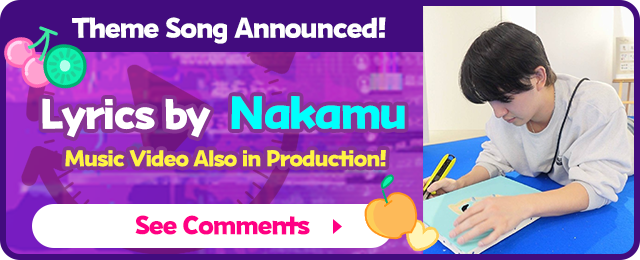 Theme Song Announced!Lyrics by Nakamu Music Video Also in Production![See Comments]
