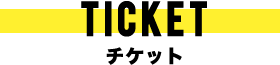 TICKET